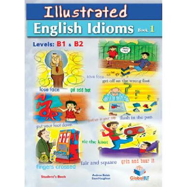 Illustrated English Idioms Golbal Elt
