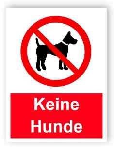 Keine Hunde Schild No Dogs Sign